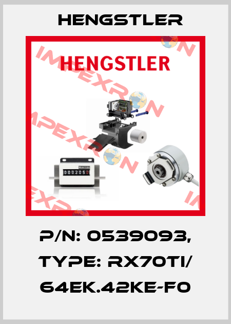 p/n: 0539093, Type: RX70TI/ 64EK.42KE-F0 Hengstler