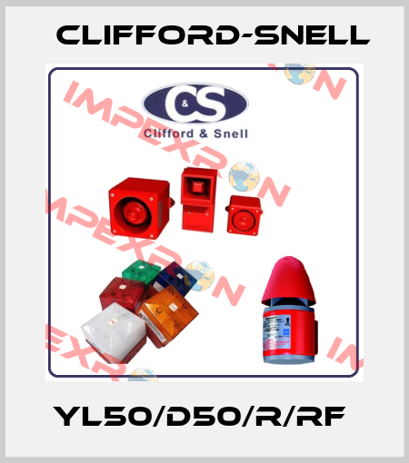 YL50/D50/R/RF  Clifford-Snell