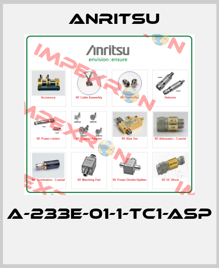 A-233E-01-1-TC1-ASP  Anritsu