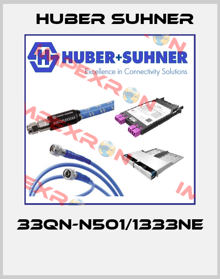 33QN-N501/1333NE  Huber Suhner