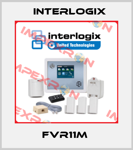 FVR11M  Interlogix