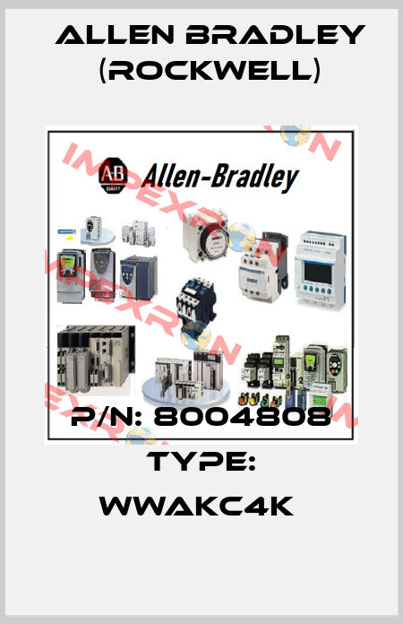 P/N: 8004808 Type: WWAKC4K  Allen Bradley (Rockwell)