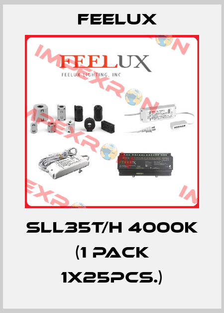 SLL35T/H 4000K (1 Pack 1x25pcs.) Feelux