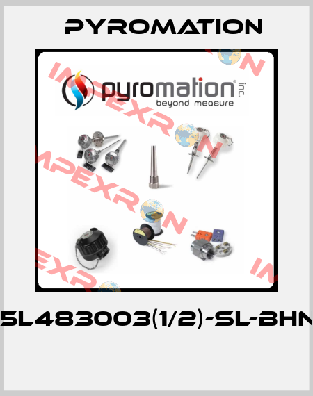R3T185L483003(1/2)-SL-BHNSCZ31  Pyromation