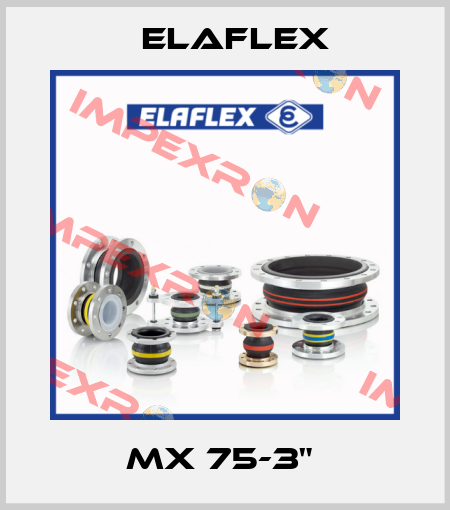 MX 75-3"  Elaflex