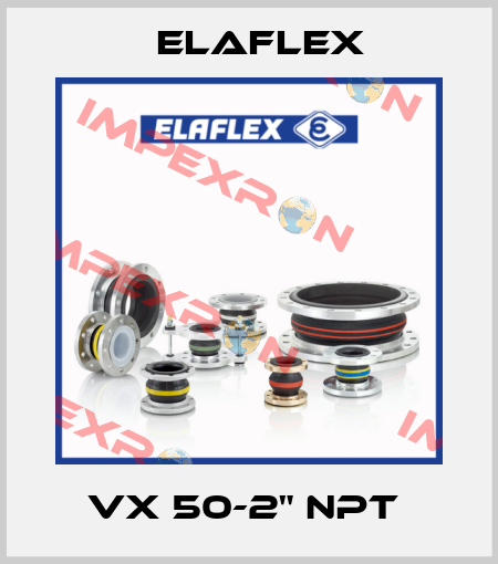 VX 50-2" NPT  Elaflex