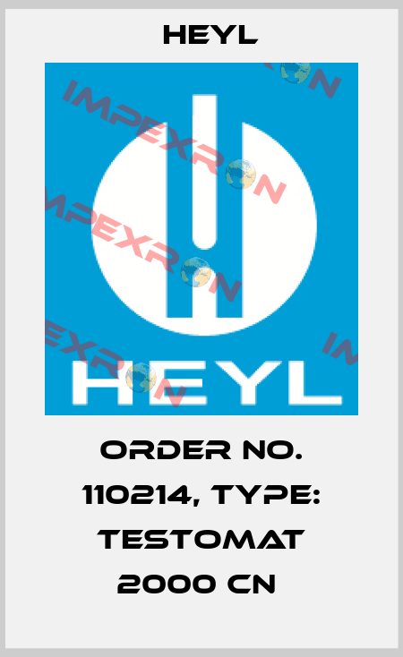 Order No. 110214, Type: Testomat 2000 CN  Heyl