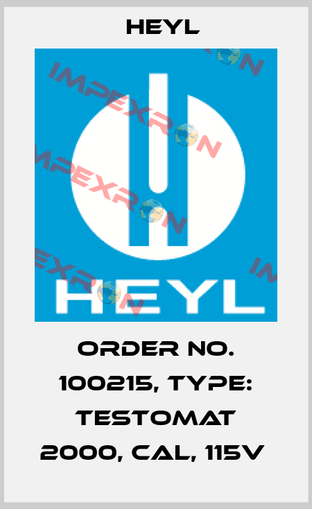 Order No. 100215, Type: Testomat 2000, CAL, 115V  Heyl