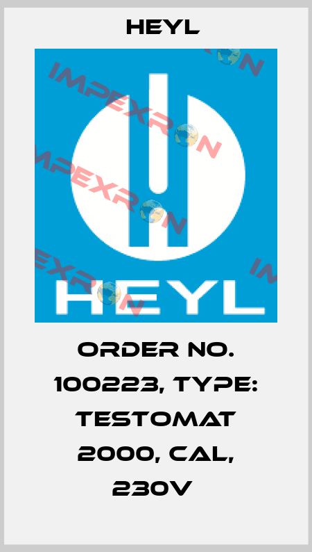 Order No. 100223, Type: Testomat 2000, CAL, 230V  Heyl