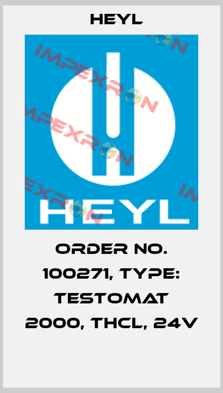 Order No. 100271, Type: Testomat 2000, THCL, 24V  Heyl