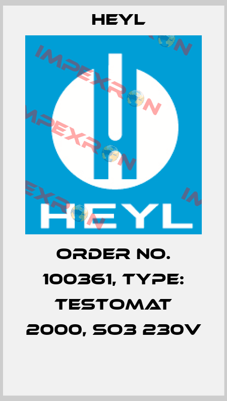 Order No. 100361, Type: Testomat 2000, SO3 230V  Heyl