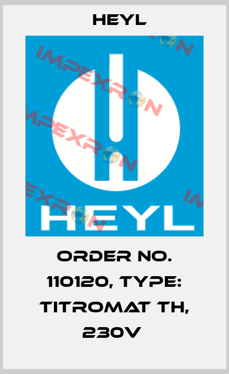 Order No. 110120, Type: Titromat TH, 230V  Heyl