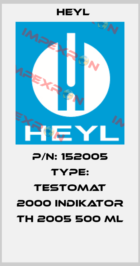 P/N: 152005 Type: Testomat 2000 Indikator TH 2005 500 ml  Heyl