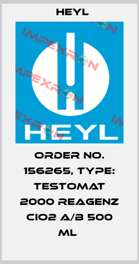 Order No. 156265, Type: Testomat 2000 Reagenz CIO2 A/B 500 ml  Heyl