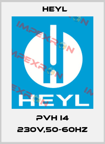 PVH I4 230V,50-60Hz Heyl