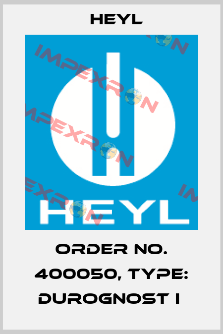 Order No. 400050, Type: Durognost I  Heyl
