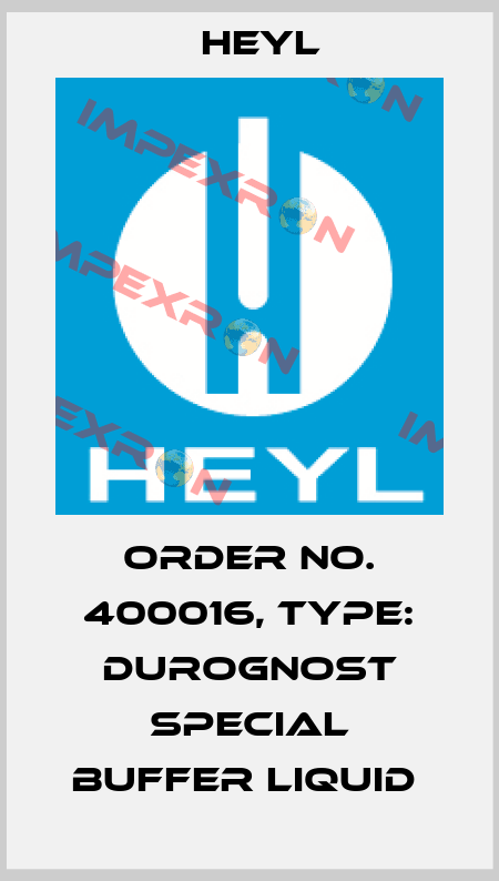 Order No. 400016, Type: Durognost Special Buffer Liquid  Heyl