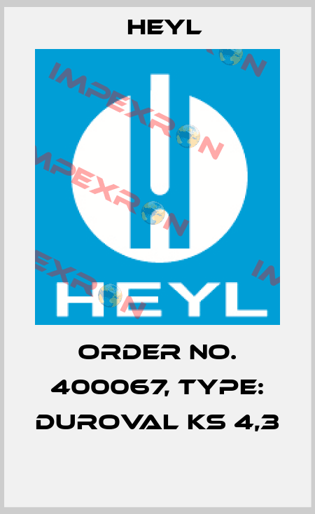 Order No. 400067, Type: Duroval KS 4,3  Heyl
