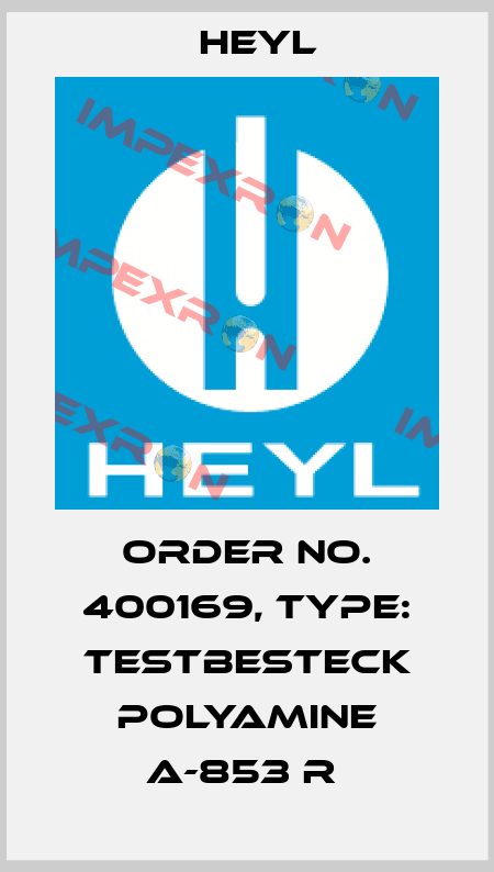 Order No. 400169, Type: Testbesteck Polyamine A-853 R  Heyl
