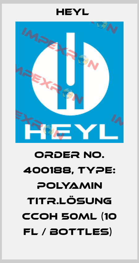 Order No. 400188, Type: Polyamin Titr.lösung CCOH 50ml (10 Fl / bottles)  Heyl