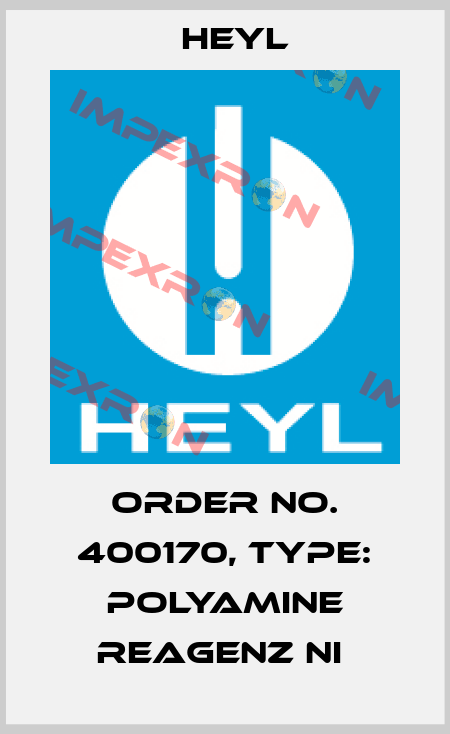Order No. 400170, Type: Polyamine Reagenz NI  Heyl