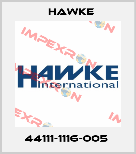 44111-1116-005  Hawke