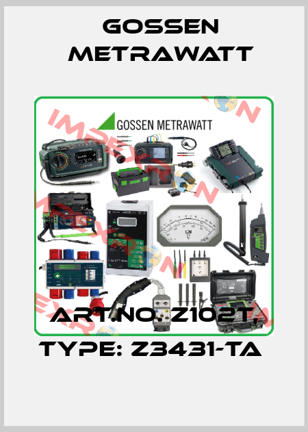 Art.No. Z102T, Type: Z3431-TA  Gossen Metrawatt