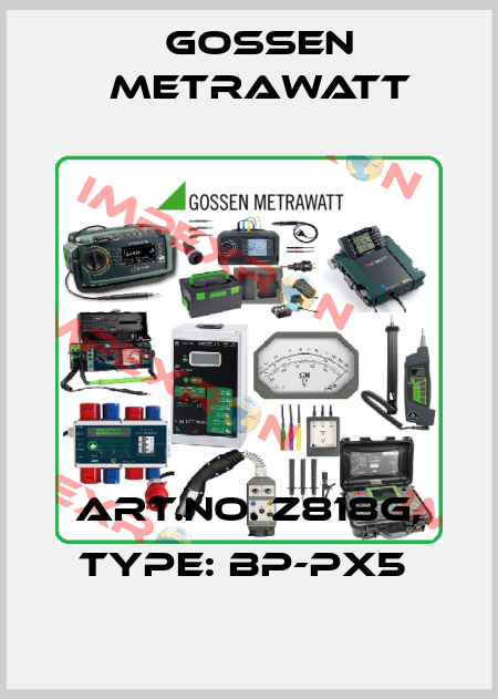 Art.No. Z818G, Type: BP-PX5  Gossen Metrawatt
