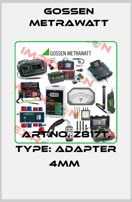 Art.No. Z817T, Type: Adapter 4mm  Gossen Metrawatt