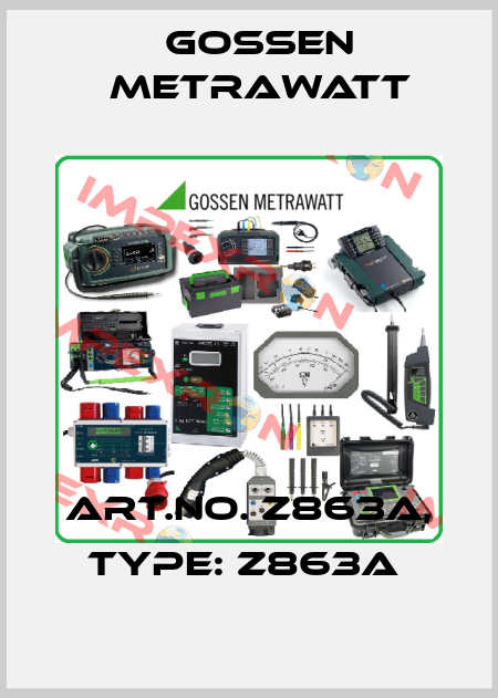 Art.No. Z863A, Type: Z863A  Gossen Metrawatt