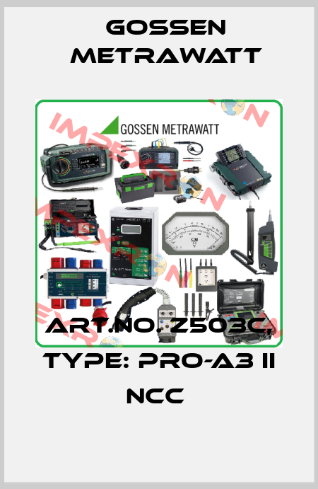Art.No. Z503C, Type: PRO-A3 II NCC  Gossen Metrawatt