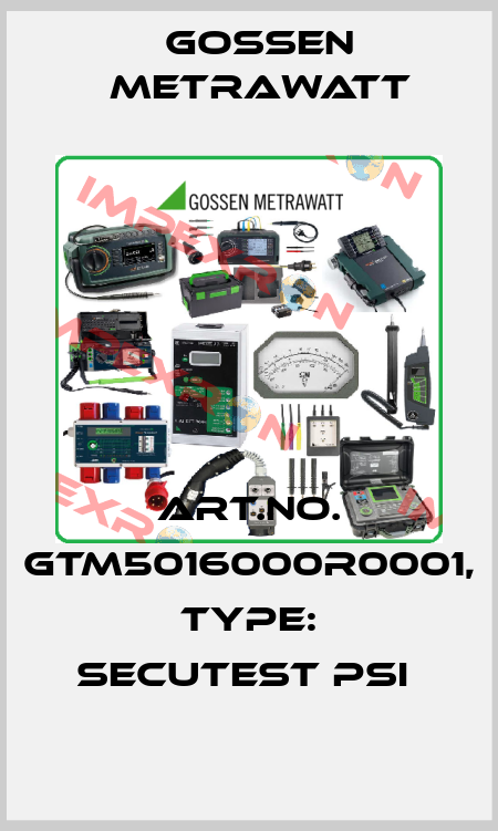Art.No. GTM5016000R0001, Type: SECUTEST PSI  Gossen Metrawatt