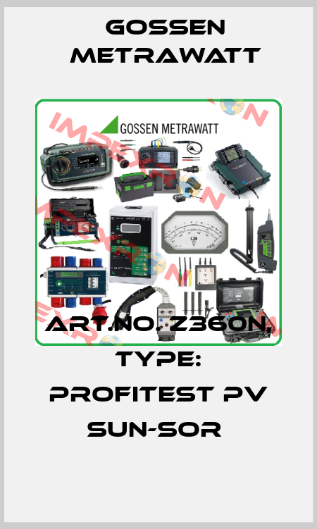 Art.No. Z360N, Type: PROFITEST PV SUN-SOR  Gossen Metrawatt