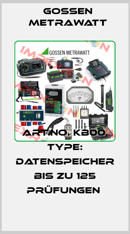 Art.No. KB00, Type: Datenspeicher bis zu 125 Prüfungen  Gossen Metrawatt