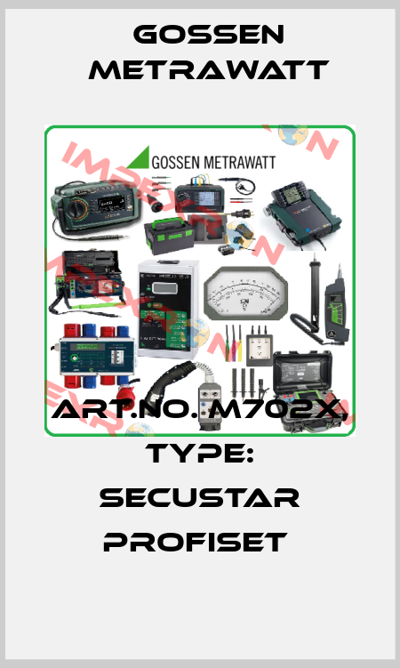 Art.No. M702X, Type: SecuStar Profiset  Gossen Metrawatt