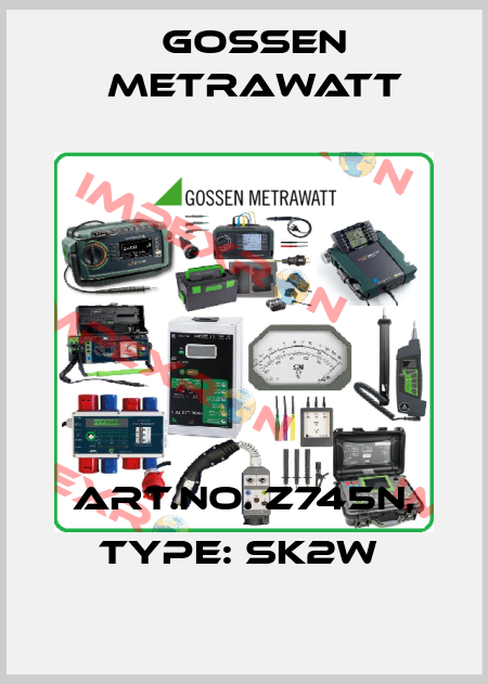 Art.No. Z745N, Type: SK2W  Gossen Metrawatt
