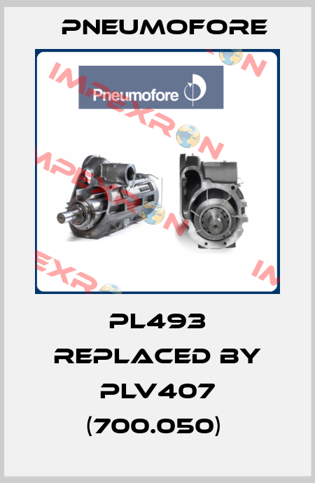 PL493 REPLACED BY PLV407 (700.050)  Pneumofore