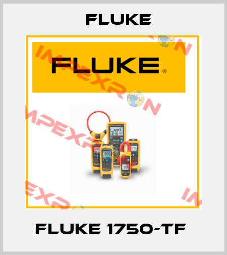 Fluke 1750-TF  Fluke