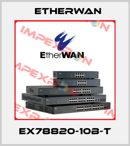 EX78820-10B-T Etherwan