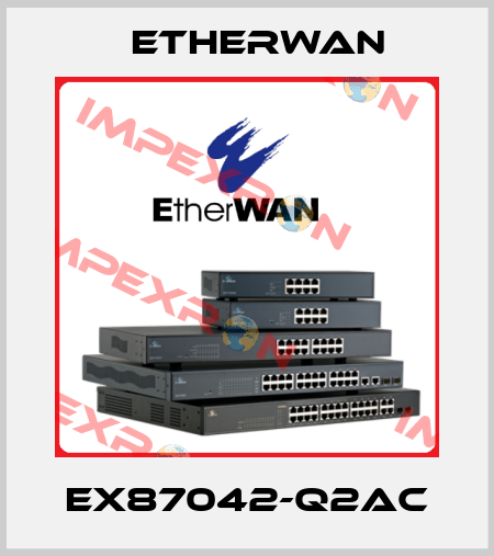 EX87042-Q2AC Etherwan