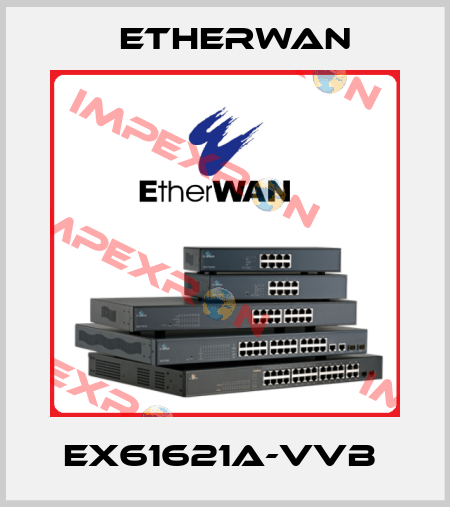 EX61621A-VVB  Etherwan
