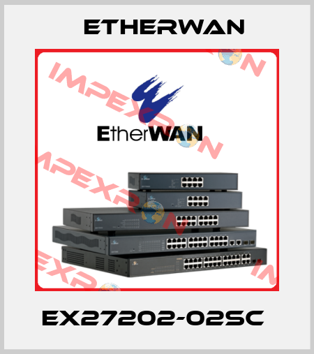 EX27202-02SC  Etherwan