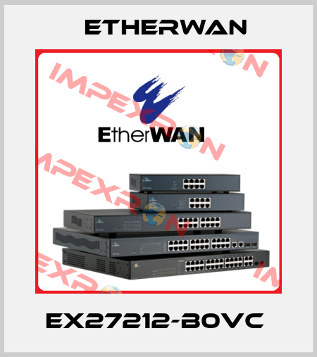 EX27212-B0VC  Etherwan
