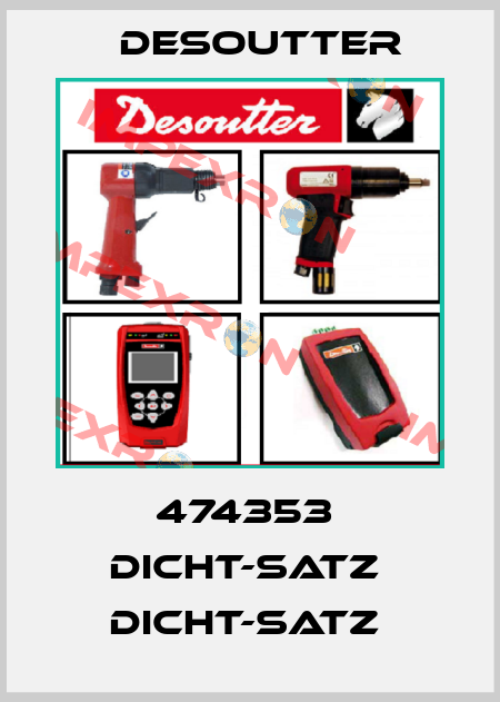 474353  DICHT-SATZ  DICHT-SATZ  Desoutter