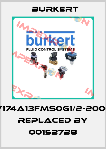 V174A13FMS0G1/2-2000 replaced by 00152728 Burkert