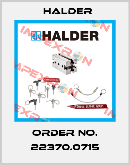 Order No. 22370.0715 Halder
