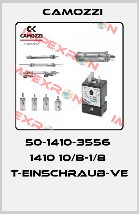 50-1410-3556  1410 10/8-1/8  T-EINSCHRAUB-VE  Camozzi