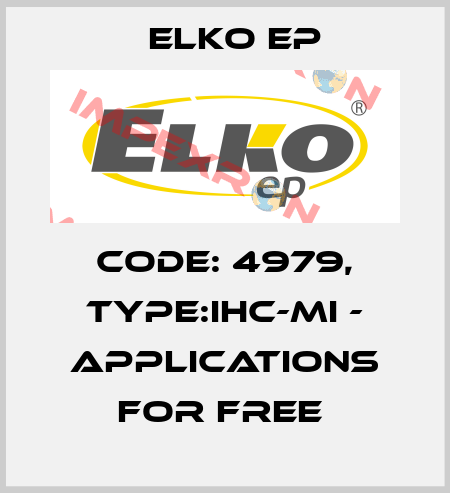 Code: 4979, Type:iHC-MI - applications for free  Elko EP