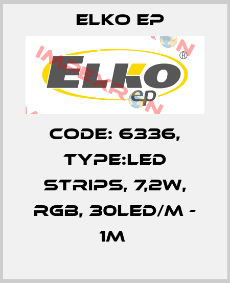 Code: 6336, Type:LED strips, 7,2W, RGB, 30LED/m - 1m  Elko EP