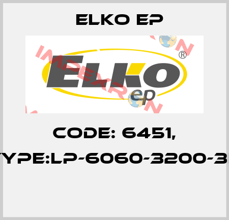 Code: 6451, Type:LP-6060-3200-3K  Elko EP